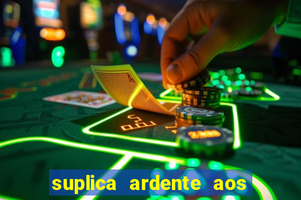 suplica ardente aos santos anjos